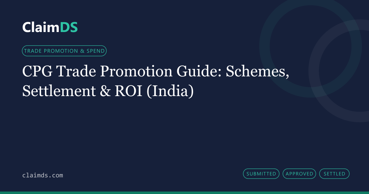 ClaimDS article banner: CPG Trade Promotion Guide: Schemes, Settlement & ROI (India)