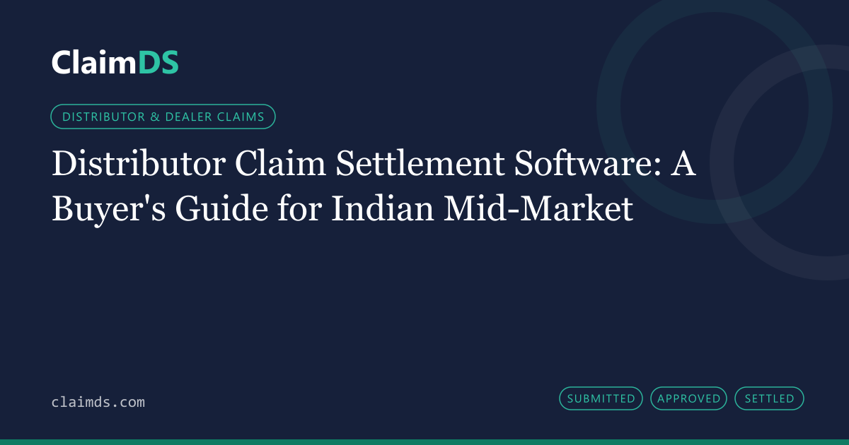 ClaimDS article banner: Distributor Claim Settlement Software: A Buyer's Guide for Indian Mid-Market