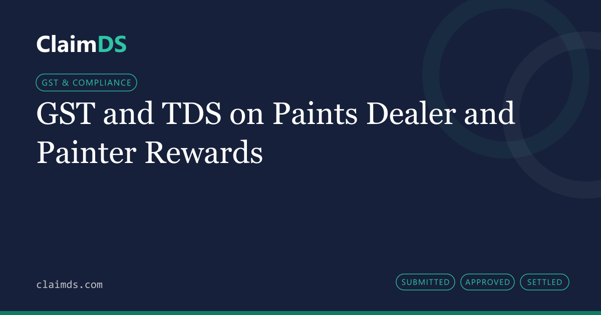 ClaimDS article banner: GST and TDS on Paints Dealer and Painter Rewards