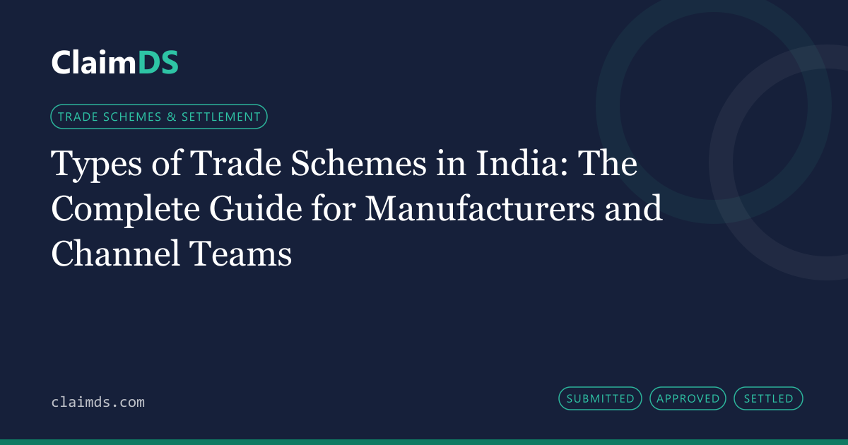 ClaimDS article banner: Types of Trade Schemes in India: The Complete Guide for Manufacturers and Channel Teams